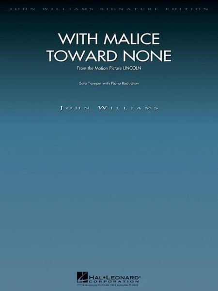 With Malice Toward None Trumpet Solo with Piano Reduction - John Williams - Bøker - Leonard Corporation, Hal - 9781480354685 - 1. november 2013