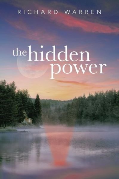 Cover for Richard Warren · The Hidden Power (Paperback Book) (2014)