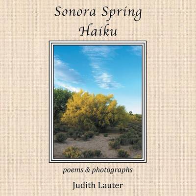 Cover for Judith Lauter · Sonora Spring Haiku (Paperback Book) (2013)