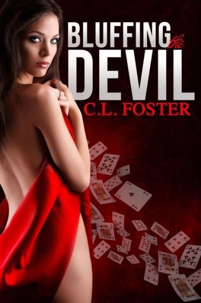 Cover for Cl Foster · Bluffing the Devil (Paperback Bog) (2013)