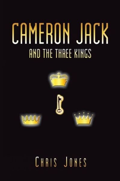 Cover for Chris Jones · Cameron Jack and the Three Kings (Paperback Bog) (2013)