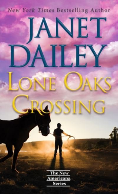 Cover for Janet Dailey · Lone Oaks Crossing (Buch) (2023)