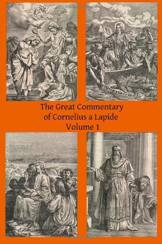 Cover for Brother Hermenegild Tosf · The Great Commentary of Cornelius a Lapide (Volume 1) (Paperback Book) (2014)