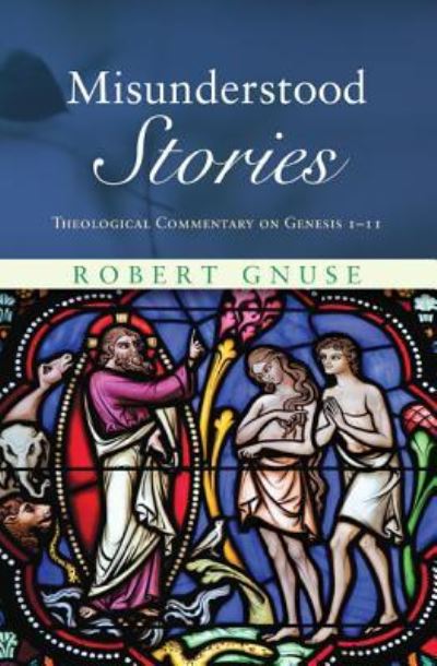 Cover for Robert Gnuse · Misunderstood Stories (Hardcover Book) (2014)