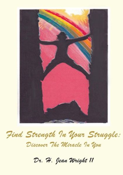 Cover for Dr H Jean Wright II · Find Strength in Your Struggle (Pocketbok) (2015)