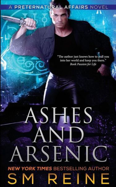 Cover for S M Reine · Ashes and Arsenic: an Urban Fantasy Mystery (Taschenbuch) (2015)