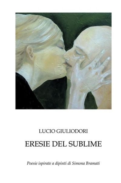 Cover for Lucio Giuliodori · Eresie Del Sublime (Paperback Book) (2015)