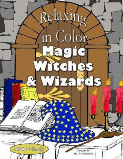 Cover for Maac Books · Relaxing in Color Magic, Witches and Wizards (Taschenbuch) (2016)