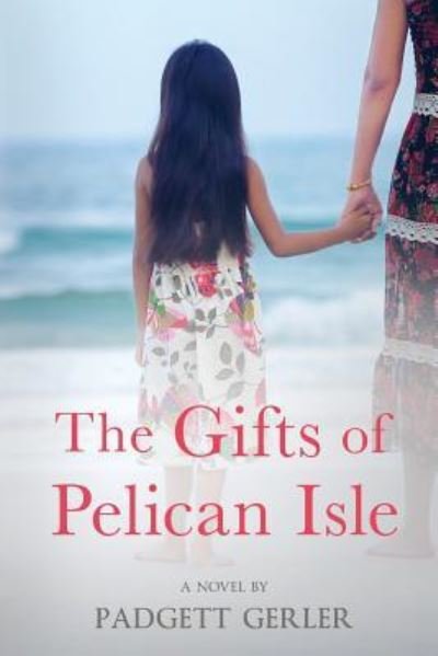 Cover for Padgett Gerler · The Gifts of Pelican Isle (Paperback Book) (2016)