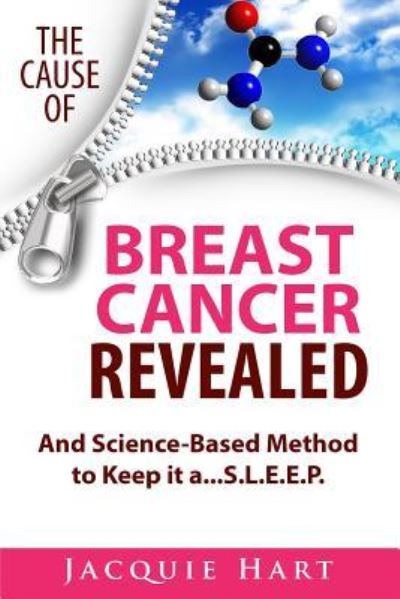 Cover for Jacquie Hart · The Cause of Breast Cancer Revealed (Paperback Book) (2016)