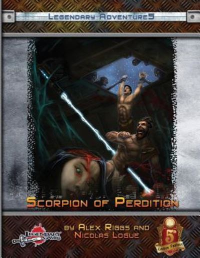 Scorpions of Perdition (5E) - Nicolas Logue - Książki - Createspace Independent Publishing Platf - 9781535261685 - 12 lipca 2016