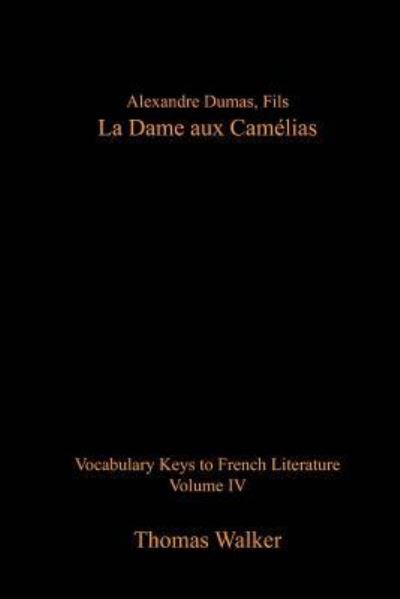 Cover for Thomas Walker · Alexandre Dumas, fils (Paperback Book) (2016)