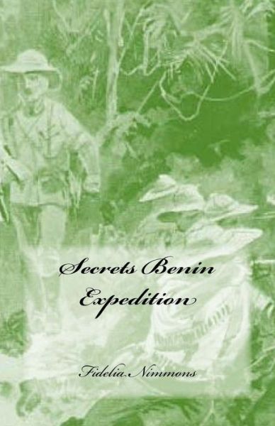 Cover for Fidelia Nimmons · Secrets Benin Expedition (Paperback Book) (2016)