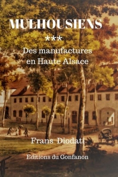 Cover for Frans Diodati · Mulhousiens (Paperback Book) (2017)