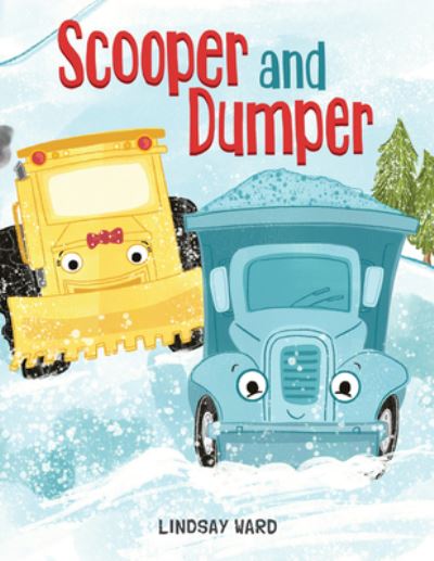 Cover for Lindsay Ward · Scooper and Dumper - Scooper and Dumper (Hardcover Book) (2020)