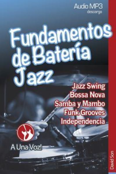 Cover for A Una Voz · Fundamentos de Bater a Jazz (Paperback Book) (2017)