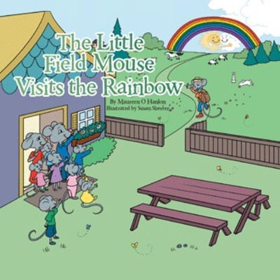 Cover for Maureen O Hanlon · The Little Field Mouse Visits the Rainbow (Paperback Book) (2018)