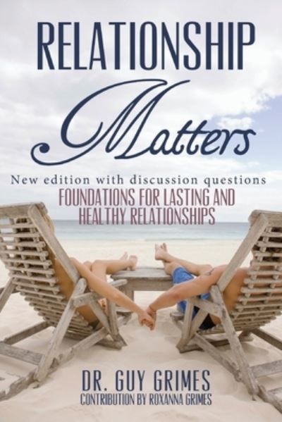 Cover for Guy Grimes · Relationship Matters (Paperback Book) (2017)