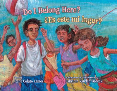 Cover for René Colato Laínez · Do I Belong Here?/ ¿Es Este Mi Lugar? (Book) (2023)