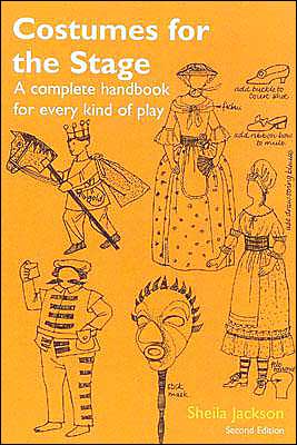 Cover for Sheila Jackson · Costumes for the Stage: A Complete Handbook for Every Kind of Play (Paperback Book) [Second edition] (2001)