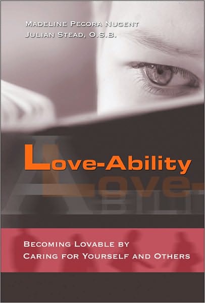 Cover for Madeline Pecora Nugent · Love-ability: Becoming Lovable by Caring for Yourself and Others (Paperback Book) (2015)