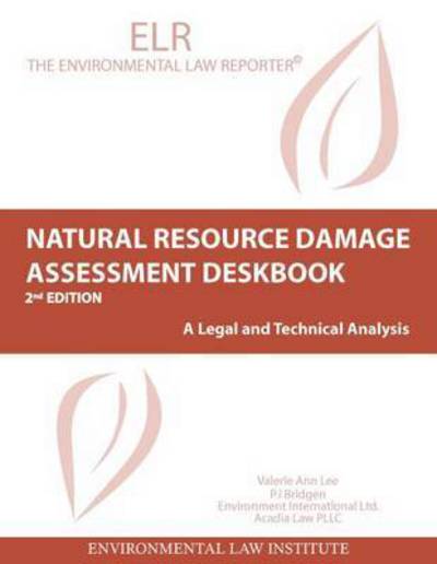 Natural Resources Damage Assessment Deskbook - Valerie Lee - Books - West Academic Publishing - 9781585761685 - March 31, 2014