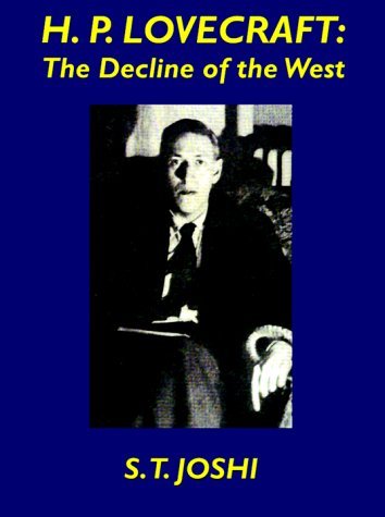Cover for Author S T Joshi · H.P. Lovecraft: The Decline of the West (Pocketbok) (1990)