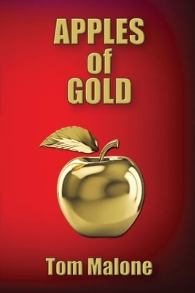 Cover for Tom Malone · Apples of Gold (Paperback Book) (2020)