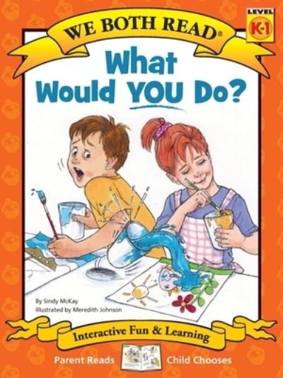 Cover for Sindy McKay · What Would You Do? (Pocketbok) (2022)