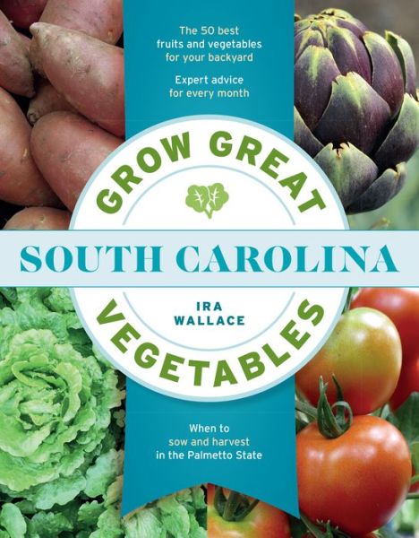 Cover for Ira Wallace · Grow Great Vegetables in South Carolina (Paperback Book) (2020)