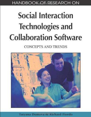 Cover for Tatyana Dumova · Handbook of Research on Social Interaction Technologies and Collaboration Software: Concepts and Trends (2 Vols.) (Hardcover Book) (2009)