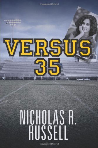 Versus 35 - Nicholas R Russell - Books - Strategic Book Publishing & Rights Agenc - 9781612043685 - September 20, 2011