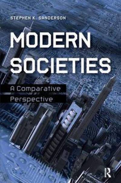 Cover for Stephen K. Sanderson · Modern Societies: A Comparative Perspective (Paperback Book) (2015)