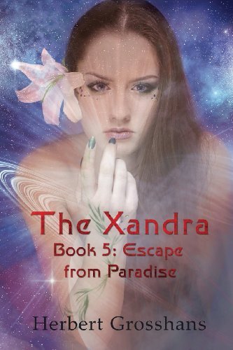 Cover for Herbert Grosshans · Xandra Book 5: Escape from Paradise (Paperback Book) (2012)