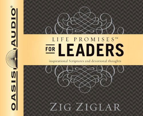 Life Promises for Leaders: Inspirational Scriptures and Devotional Thoughts - Zig Ziglar - Audiobook - Oasis Audio - 9781613752685 - 1 września 2012