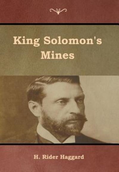 Cover for Sir H Rider Haggard · King Solomon's Mines (Hardcover Book) (2019)