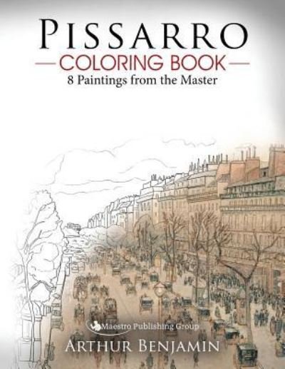 Cover for Arthur Benjamin · Pissarro Coloring Book (Taschenbuch) (2017)