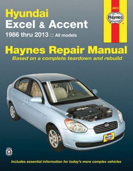 Cover for Haynes Publishing · Hyundai Excel &amp; Accent (86-13): 1986 to 2013 (Pocketbok) (2015)