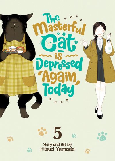 Cover for Hitsuji Yamada · The Masterful Cat Is Depressed Again Today Vol. 5 - The Masterful Cat Is Depressed Again Today (Paperback Book) (2022)