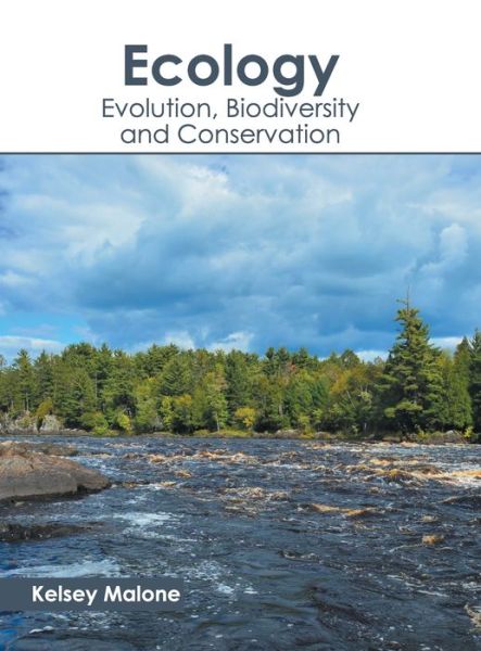 Cover for Kelsey Malone · Ecology: Evolution, Biodiversity and Conservation (Hardcover Book) (2020)