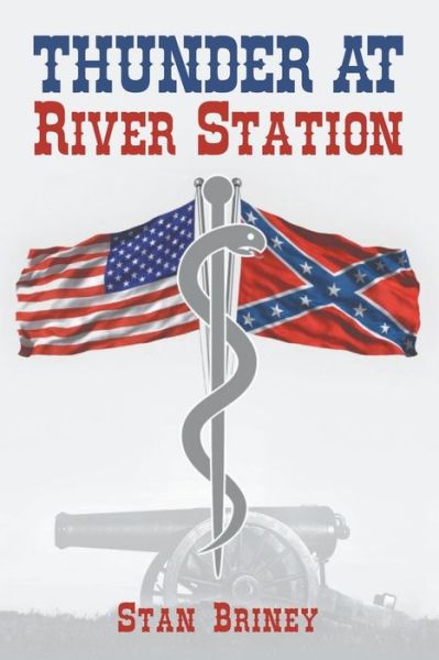 Cover for Stan Briney · Thunder At River Station (Paperback Book) (2018)