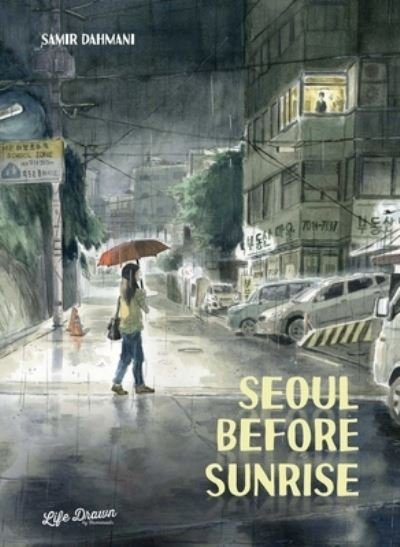 Cover for Samir Dahmani · Seoul Before Sunrise (Paperback Bog) (2024)