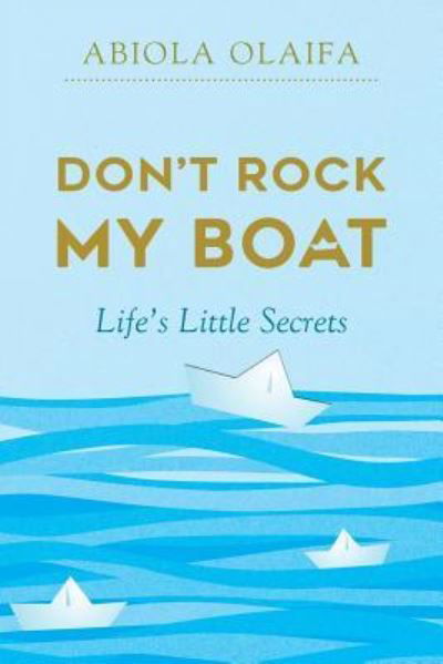 Cover for Abiola Olaifa · Don't Rock My Boat (Pocketbok) (2019)