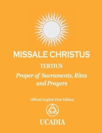 Cover for Ucadia · Missale Christus - Tertius (Taschenbuch) (2020)