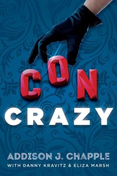 Cover for Addison J. Chapple · Con Crazy (Paperback Book) (2023)
