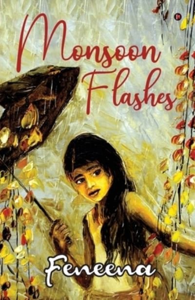 Cover for Feneena · Monsoon Flashes (Taschenbuch) (2019)