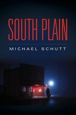 Cover for Michael Schutt · South Plain (Paperback Book) (2022)