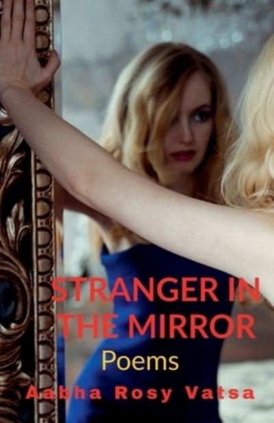 Cover for Aabha Rosy · Stranger in the Mirror (Buch) (2020)
