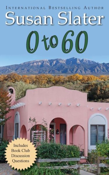 Cover for Susan Slater · 0 to 60 (Paperback Book) (2021)