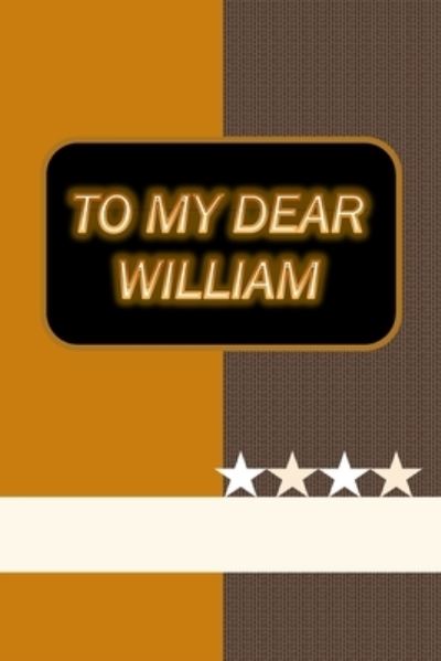 Cover for Anas Sb Publishing · To My Dear William (Paperback Book) (2019)